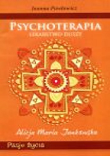 Psychoterapia. Lekarstwo duszy. - Joanna Pawłowicz