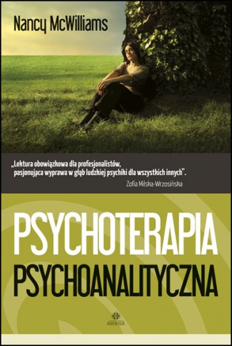 Psychoterapia psychoanalityczna. Poradnik praktyka - Nancy McWilliams