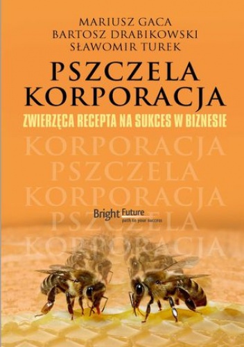 Pszczela korporacja