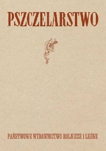 Pszczelarstwo - Jadwiga Guderska