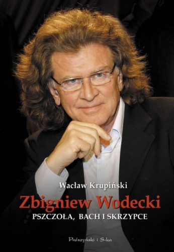 Pszczoła, Bach i skrzypce - Wacław Krupiński, Zbigniew Wodecki