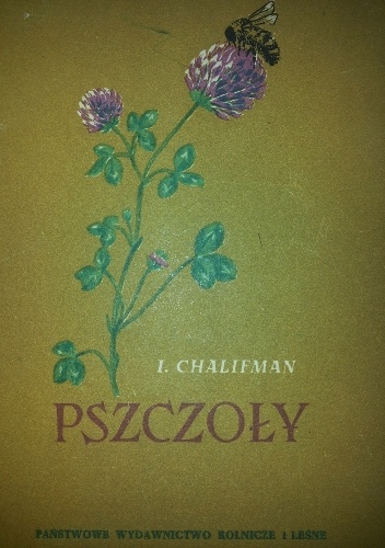 Pszczoły - Józef Chalifman