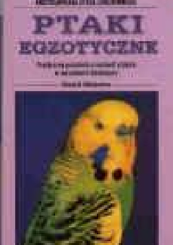 Ptaki egzotyczne - David Alderton