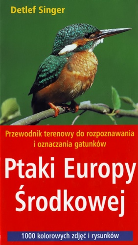 Ptaki Europy Środkowej - Detlef Singer