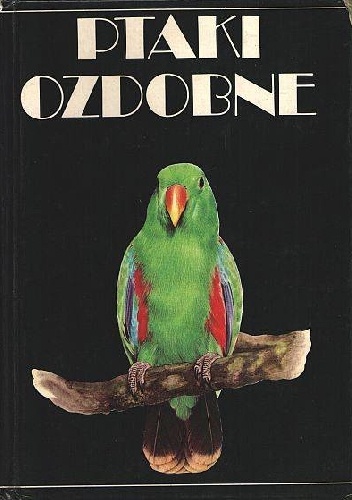 Ptaki ozdobne - Stanislav Chvapil