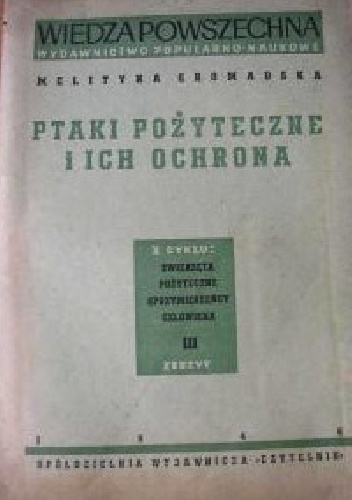 Ptaki pożyteczne i ich ochrona - Melityna Gromadska