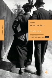 Ptaszyna - Dezső Kosztolányi
