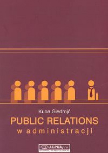 Public realtions w administracji - Giedrojc Kuba