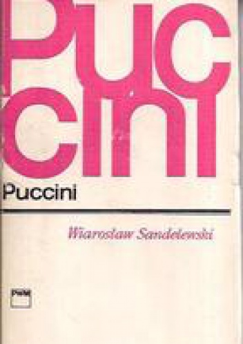 Puccini - Wiarosław Sandelewski