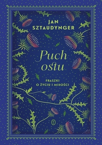 Puch ostu. Fraszki o życiu i miłości - Jan Izydor Sztaudynger