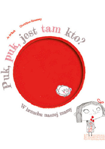 Puk, puk, jest tam kto? W brzuchu naszej mamy - Jo Witek