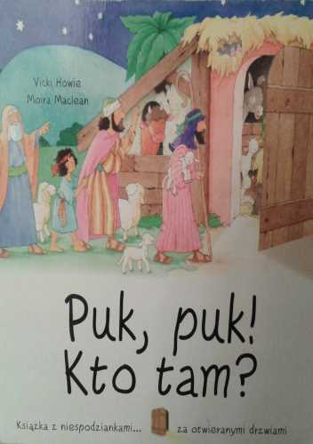 Puk, puk! Kto tam? - Vicki Howie, Moira Maclean