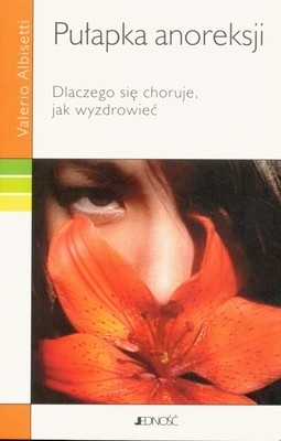 Pułapka anoreksji - Valerio Albisetti