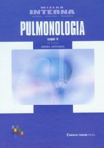 Pulmonologia część 2. Wielka interna - Adam Antczak