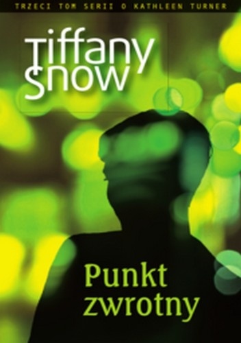 Punkt zwrotny - Tiffany Snow