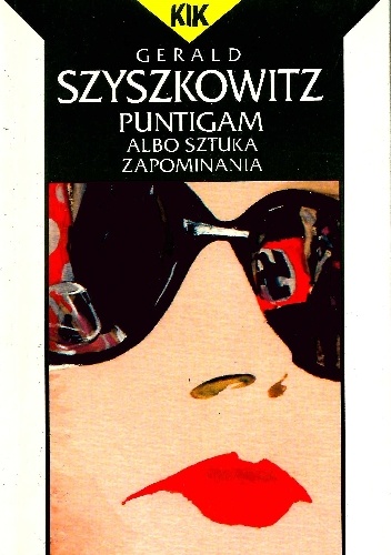 Puntigam albo Sztuka zapominania - Gerald Szyszkowitz