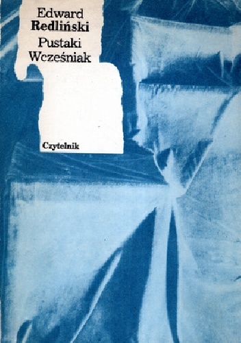 Pustaki. Wcześniak - Edward Redliński