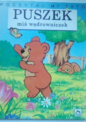 Puszek miś wędrowniczek - Agnes Vandewiele