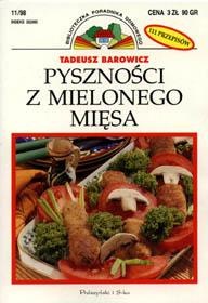 Pyszności z mielonego mięsa - Tadeusz Barowicz