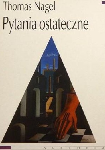 Pytania ostateczne - Thomas Nagel