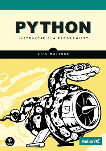 Python. Instrukcje dla programisty - Matthes Eric