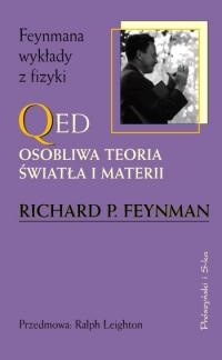 QED. Osobliwa teoria światła i materii - Richard Feynman