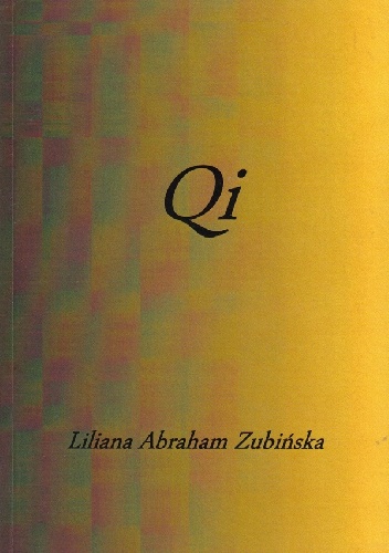 Qi - Liliana Abraham-Zubińska