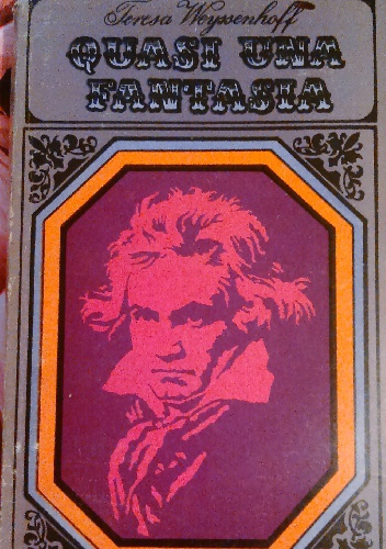 Quasi una fantasia,  Tom II - Teresa Weyssenhoff