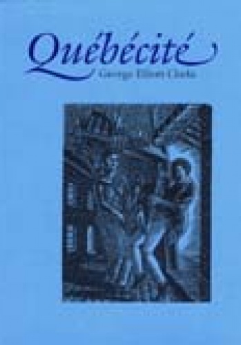 Québécité - George Elliott Clarke
