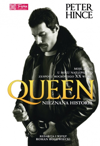 Queen. Nieznana historia - Peter Hince