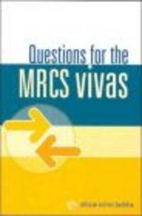Questions for the mrcs vivas - Garner