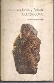Quetzalcóatl - José López Portillo