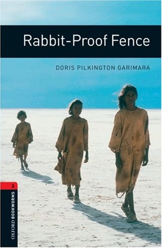 Rabbit-Proof Fence - Doris Pilkington Garimara