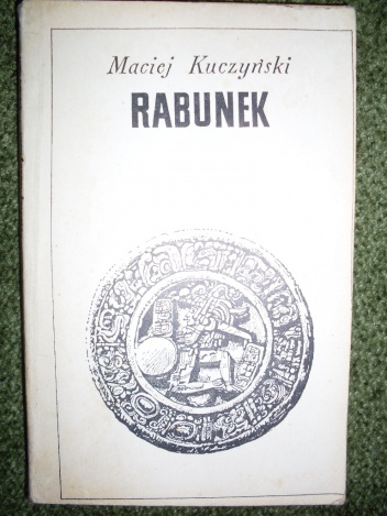 Rabunek - Maciej Kuczyński