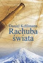 Rachuba świata - Daniel Kehlmann