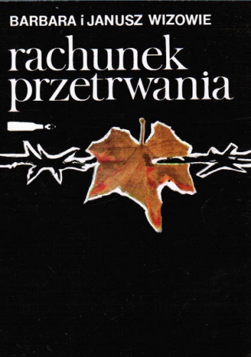 Rachunek przetrwania - Barbara Wiza, Janusz Wiza