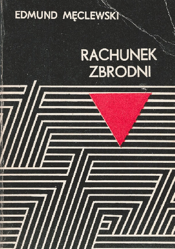 Rachunek zbrodni - Edmund Męclewski