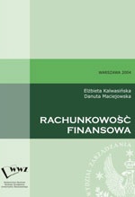 Rachunkowość finansowa - Elżbieta Kalwasińska, Danuta Maciejowska