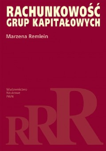 Rachunkowość grup kapitałowych - Marzena Remlein