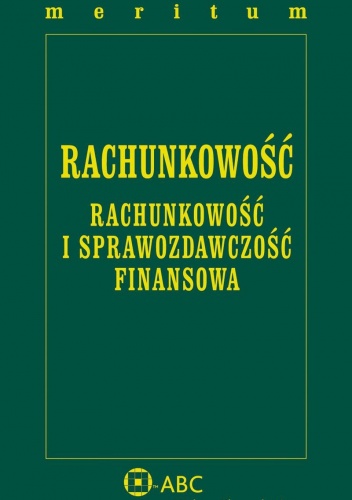 Rachunkowość i sprawozdawczość finansowa. Meritum - Ewa Walińska