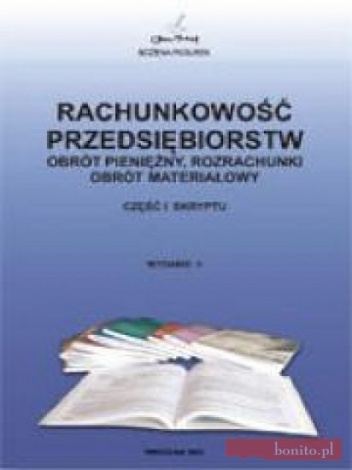 Rachunkowość przedsiębiorstw cz.I - Bożena Padurek