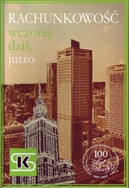 Rachunkowość wczoraj, dziś, jutro - praca zbiorowa