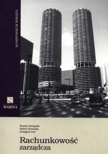 Rachunkowość zarządcza. Kompendium wiedzy