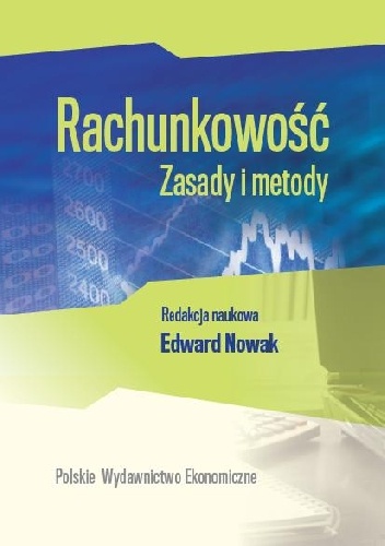 Rachunkowość Zasady i Metody - Edward Nowak