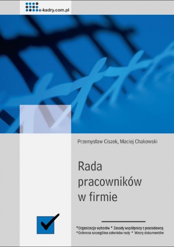 Rada pracowników w firmie - e-book - Przemysław Ciszek, Maciej Chakowski