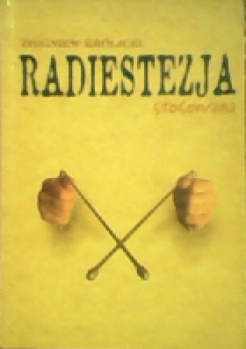 Radiestezja stosowana czyli teoria i praktyka radiestezji - Zbigniew Królicki