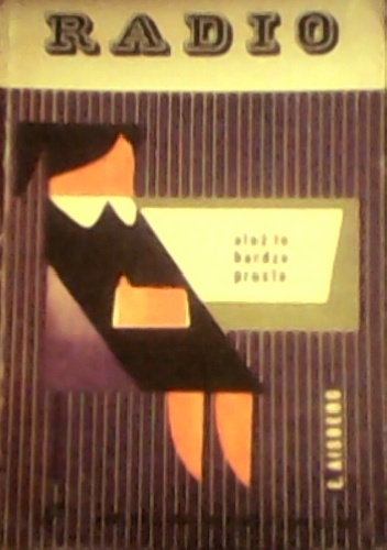 Radio... Ależ to bardzo proste! - Eugène Aisberg