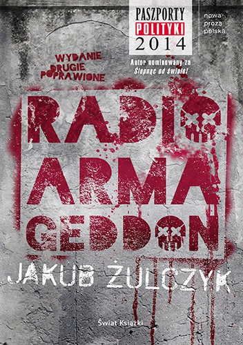 Radio Armageddon - Jakub Żulczyk