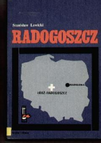 Radogoszcz - Stanisław Lewicki