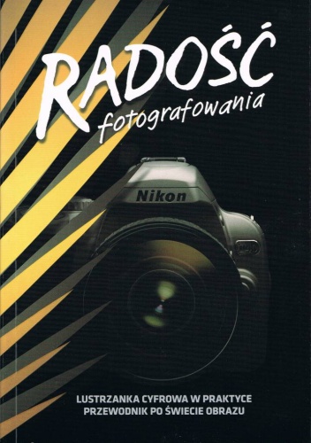 Radość fotografowania - praca zbiorowa, Leszek Szurkowski